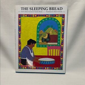The Sleeping Bread A Fanciful Tale Book